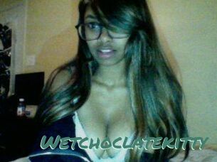 Wetchoclatekitty