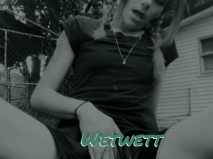 Wetwett
