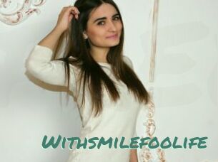 Withsmilefoolife