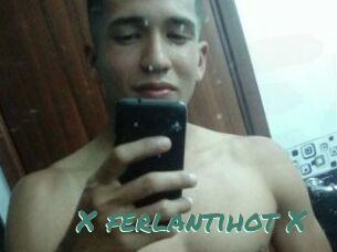 X_ferlantihot_X