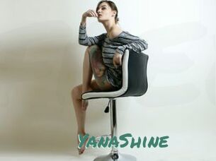 YanaShine