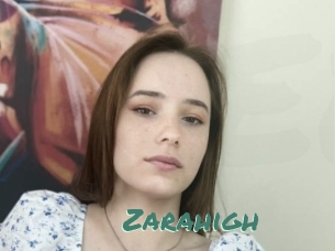 Zarahigh